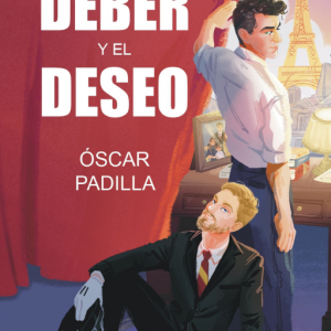 Entre el deber y el deseo